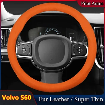Pentru Volvo S60 Volan Masina Acoperi Nici Un Miros Super Blana Subtire Din Piele Se Potrivesc 2.0 T 2014 T5 2014 2016 T3 T4 2017 2018 2019 2020 2021